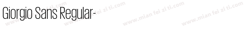 Giorgio Sans Regular字体转换